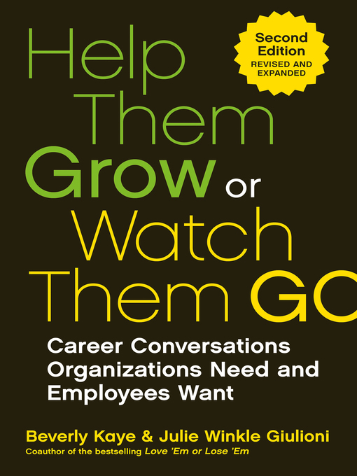 Title details for Help Them Grow or Watch Them Go by Beverly Kaye - Available